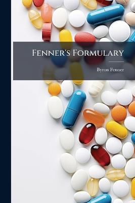 Fenner's Formulary - Byron 1844- Fenner - cover