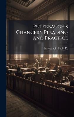 Puterbaugh's Chancery Pleading and Practice - cover