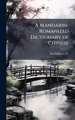 A Mandarin-Romanized Dictionary of Chinese - cover