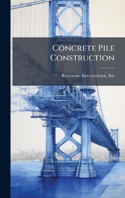Concrete Pile Construction - cover