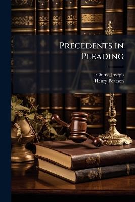 Precedents in Pleading - Henry Pearson - cover