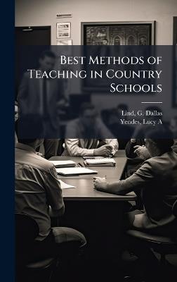 Best Methods of Teaching in Country Schools - cover