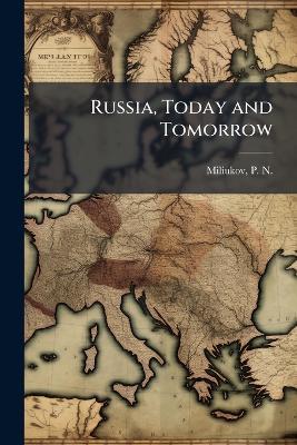 Russia, Today and Tomorrow - cover