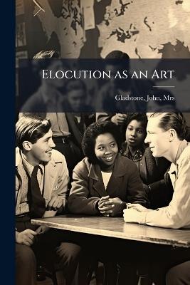 Elocution as an Art - cover