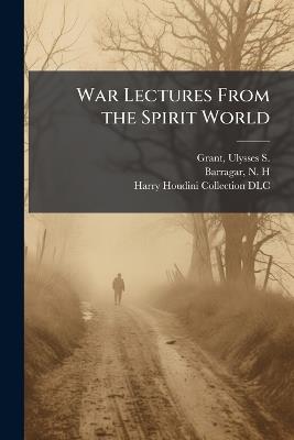 War Lectures From the Spirit World - cover