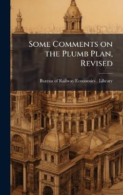 Some Comments on the Plumb Plan, Revised - cover