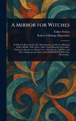 A Mirror for Witches - Esther Forbes,Robert Gibbings - cover