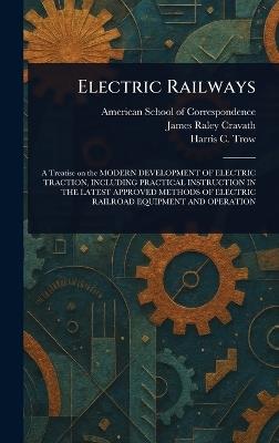 Electric Railways - American School of Correspondence,James Raley Cravath,Harris C Trow - cover