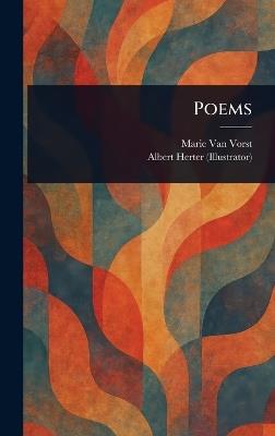 Poems - Marie Van Vorst,Albert Herter - cover