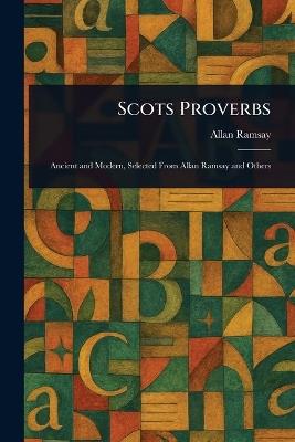 Scots Proverbs - Allan Ramsay - cover