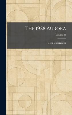 The 1928 Aurora - Glen Cocanower - cover