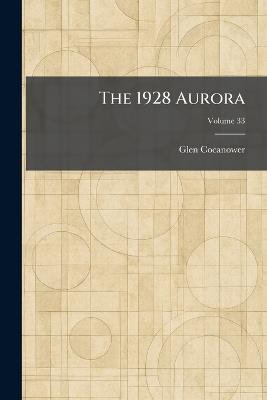 The 1928 Aurora - Glen Cocanower - cover