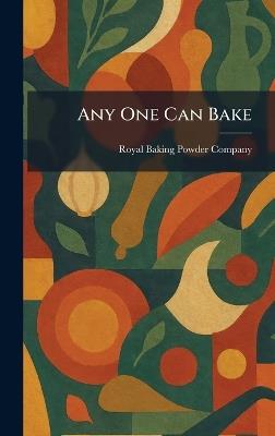 Any One Can Bake - cover