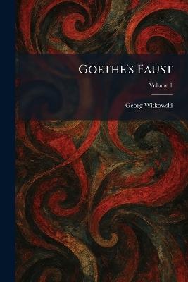 Goethe's Faust - Georg Witkowski - cover