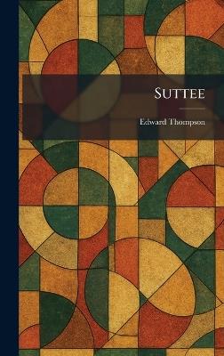 Suttee - Edward Thompson - cover