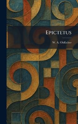 Epictetus - W A Oldfather - cover
