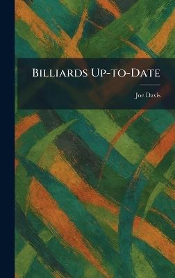 Billiards Up-to-Date - Joe Davis - cover