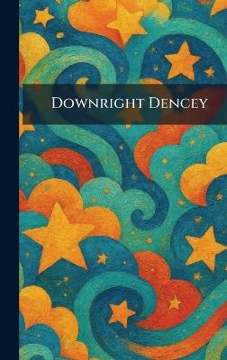 Downright Dencey - cover