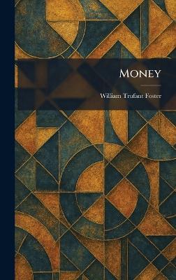 Money - William Trufant Foster - cover