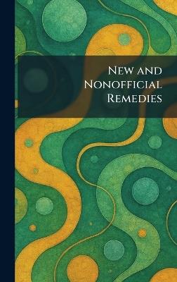 New and Nonofficial Remedies - cover