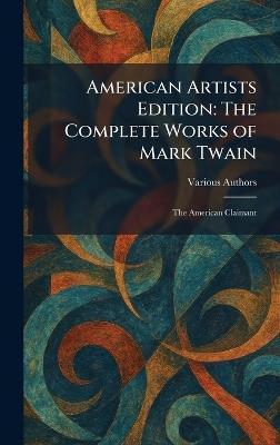 American Artists Edition: the Complete Works of Mark Twain: the American Claimant - cover