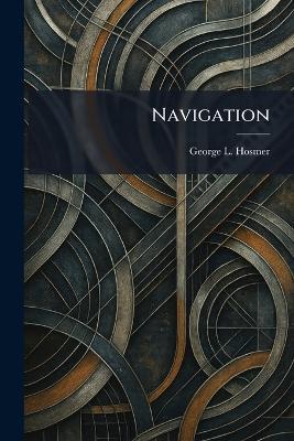 Navigation - George L Hosmer - cover