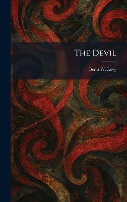 The Devil - Benn W Levy - cover
