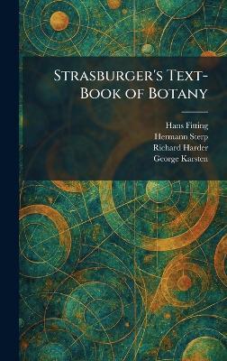 Strasburger's Text-Book of Botany - Hans Fitting,Hermann Sterp,Richard Harder - cover