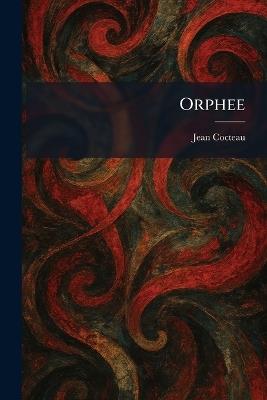 Orphee - Jean Cocteau - cover