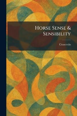 Horse Sense & Sensibility - cover