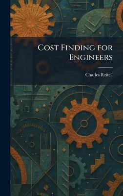 Cost Finding for Engineers - Charles Reitell - cover