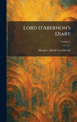Lord D'Abernon's Diary - Maurice Alfred Gerothwohl - cover