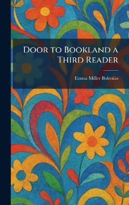Door to Bookland a Third Reader - Emma Miller Bolenius - cover