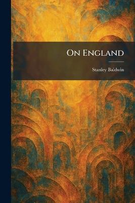 On England - Stanley Baldwin - cover