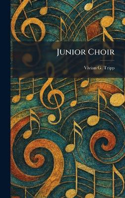 Junior Choir - Vivian G Tripp - cover