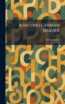 A Second German Reader - Edwin Zeydel - cover