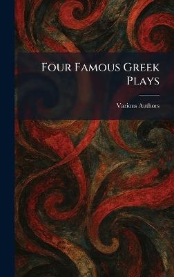 Four Famous Greek Plays - cover