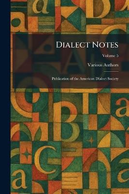 Dialect Notes: Publication of the American Dialect Society - cover