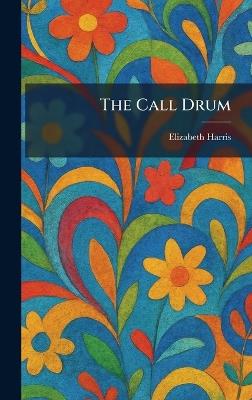 The Call Drum - Elizabeth Harris - cover
