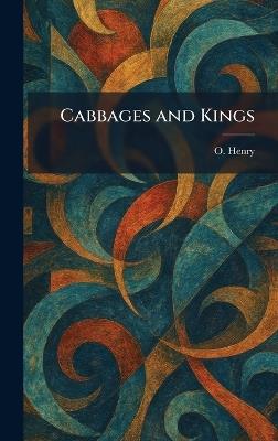Cabbages and Kings - O Henry - cover