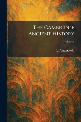 The Cambridge Ancient History - L Abramowski - cover