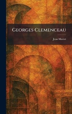 Georges Clemenceau - Jean Martet - cover