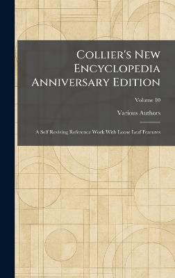 Collier's New Encyclopedia Anniversary Edition: A Self Revising Reference Work With Loose Leaf Features - cover