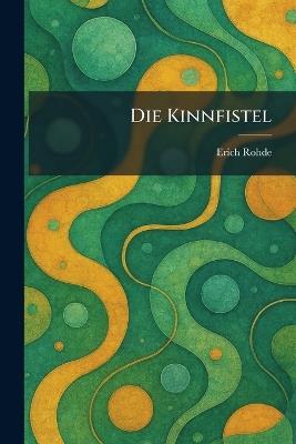 Die Kinnfistel - Erich Rohde - cover