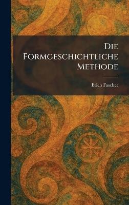 Die formgeschichtliche Methode - Erich Fascher - cover