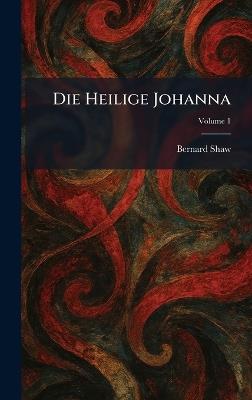 Die Heilige Johanna - Bernard Shaw - cover