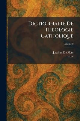 Dictionnaire De Theologie Catholique - cover