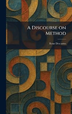 A Discourse on Method - Rene Descartes - cover