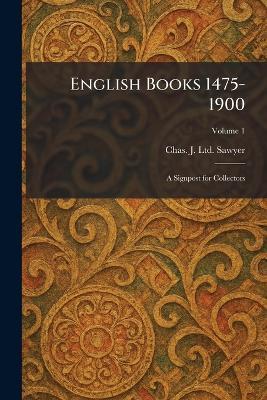 English Books 1475-1900: A Signpost for Collectors - cover