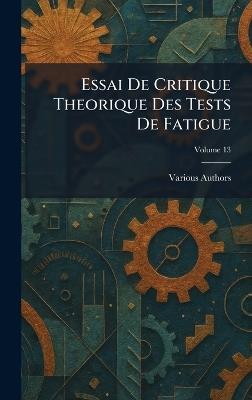 Essai de critique theorique des Tests De Fatigue - cover